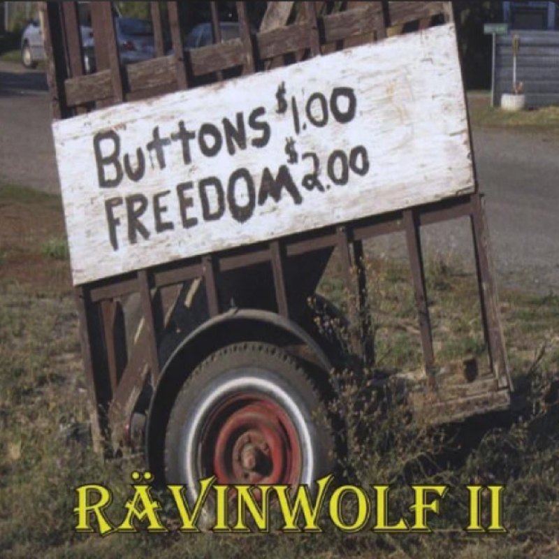 Ravinwolf — Buttons & Freedom, 2007 studio album cover